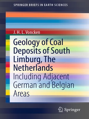 cover image of Geology of Coal Deposits of South Limburg, the Netherlands